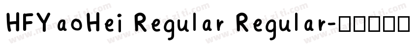 HFYaoHei Regular Regular字体转换